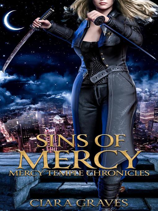 Title details for Sins of Mercy by Ciara Graves - Available